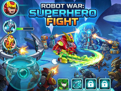 Spill Robot War Superhero Fight