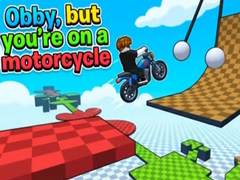 Spill Obby, but you're on a motorcycle