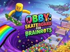 Spill Obby: Skateboard for Brainrots