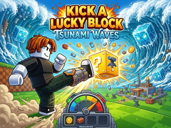 Spill Kick a Lucky Block: Tsunami Waves