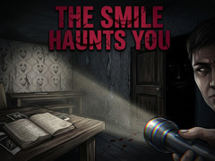 Spill The Smile Haunts You