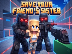 Spill Save Your Friend's Sister
