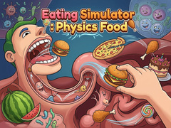 Spill Eating Simulator: Physics Food 
