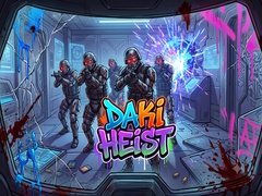 Spill Daki Heist