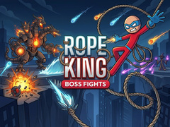 Spill Rope King Boss Fights