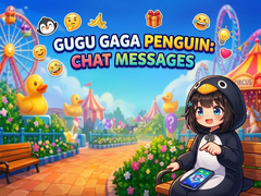 Spill Gugu Gaga Penguin: Chat Messages