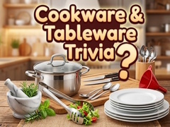 Spill Cookware & Tableware Trivia
