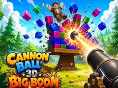 Spill Cannon Ball 3D Big Boom