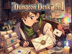 Spill Dungeon Desk Job