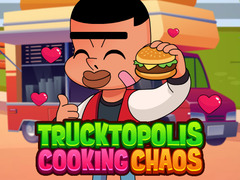 Spill Trucktopolis Cooking Chaos