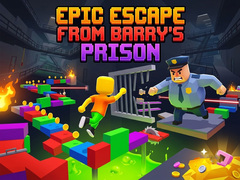 Spill Epic Escape from Barry's Prison