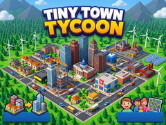 Spill Tiny Town Tycoon