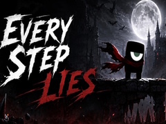 Spill Every Step Lies