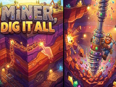 Spill Miner, Dig It All
