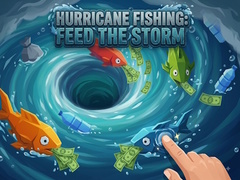 Spill Hurricane Fishing: Feed the Storm