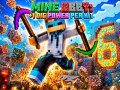 Spill Mine Obby: +1 Dig Power per Hit