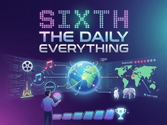 Spill Sixth: The Daily Everything
