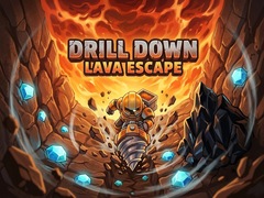Spill Drill Down: Lava Escape