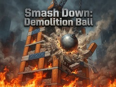 Spill Smash Down: Demolition Ball