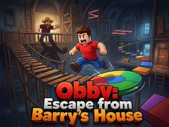 Spill Obby: Escape from Barry’s House