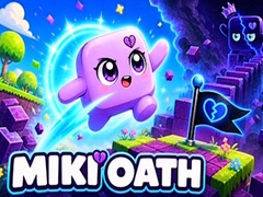 Spill Miki Oath