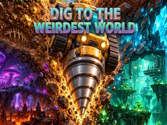 Spill Dig to the Weirdest World