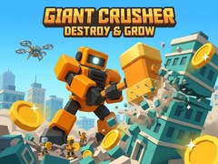 Spill Giant Crusher - Destroy & Grow