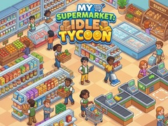 Spill My Supermarket: Idle Tycoon