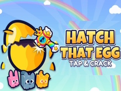Spill Hatch That Egg Tap & Crack