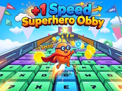 Spill +1 Speed Superhero Obby