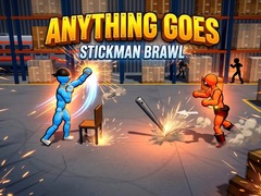 Spill Anything Goes - Stickman Brawl