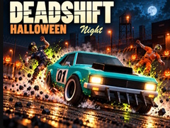 Spill Deadshift Halloween Night