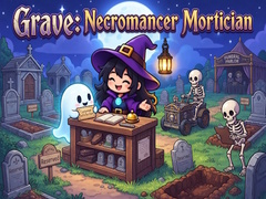 Spill Grave: Necromancer Mortician