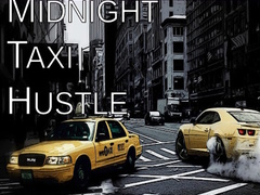 Spill Midnight Taxi Hustle