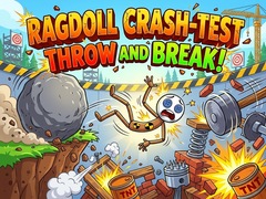 Spill Ragdoll Crash-Test: Throw and Break!