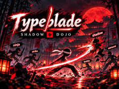 Spill Typeblade: Shadow Dojo